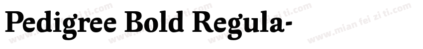 Pedigree Bold Regula字体转换